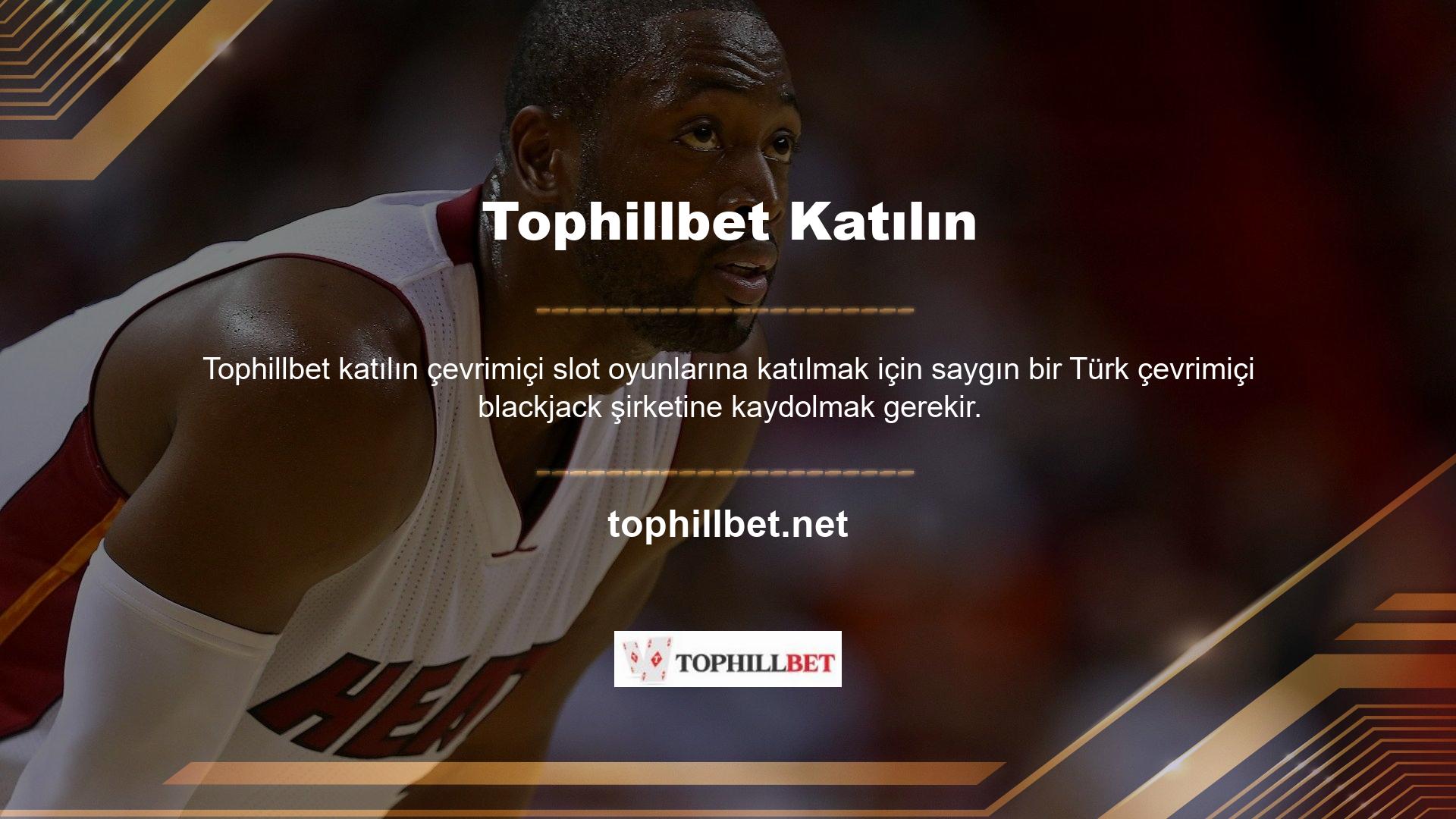 Tophillbet yuvaları oynayarak para kazanabilirsiniz