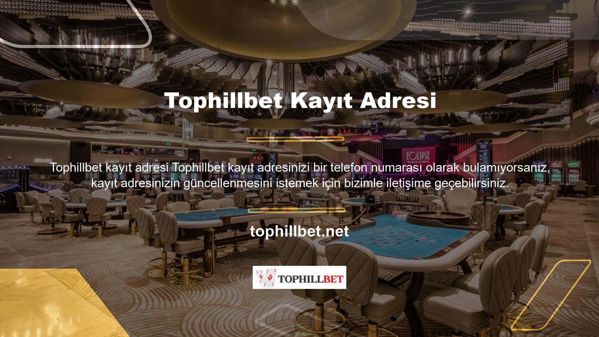 Tophillbet son seyahat yasağı, bu özel durumda şirketin adresini değiştirir